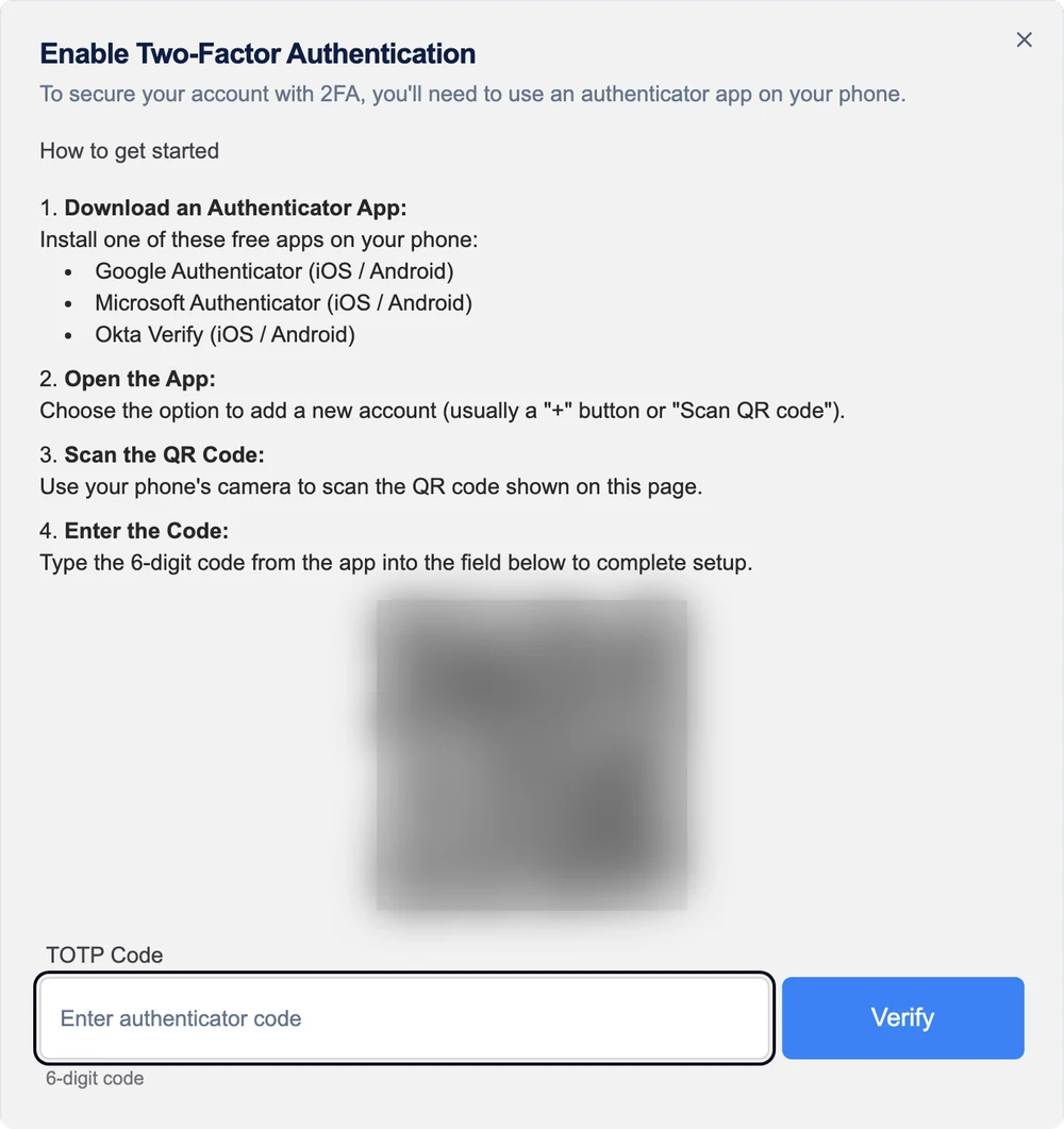 The Enable Two-Factor Authentication dialog: the four steps, the QR code (blurred here), the TOTP Code field and the Verify button